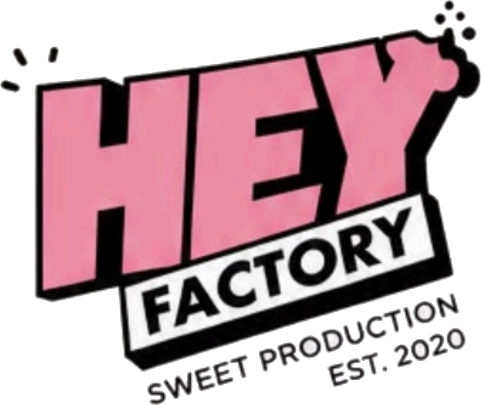 HEY FACTORY
